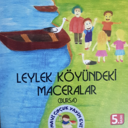 Leylek Köyündeki Maceralar